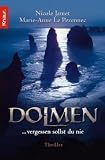 Dolmen: .. - vergessen sollst du nie - Nicole Jamet, Marie-Anne Le Pezennec