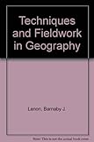 Techniques and fieldwork in geography
