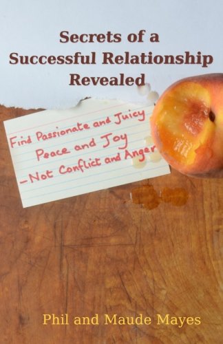 Secrets of a Successful Relationship Revealed by Phil and Maude Mayes