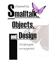 Smalltalk, Objects, and Design