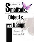 Smalltalk, Objects, and Design