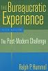The Bureaucratic Experience: The Post-Modern Challenge