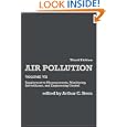 Air Pollution, Volume 7, Third Edition: Supplement to Measurements, Monitoring, Surveillance, and Engineering Control... by Arthur C. Stern