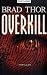 Overkill