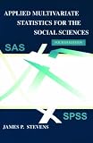 Applied Multivariate Statistics for the Social Sciences (Applied Multivariate STATS)
