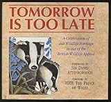 Tomorrow is too late