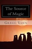 The Source of Magic: A Short Story