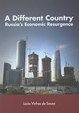 A different country : Russia's economic resurgence