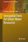 Geospatial tools for urban water resources
