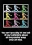 TREND ENTERPRISES POSTER YOU CANT POSSIBLY HIT