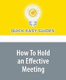 How To Hold an Effective Meeting