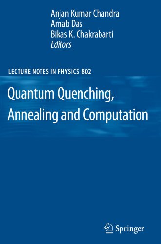 Quantum Quenching, Annealing and Computation (Lecture Notes in Physics)