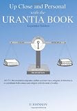 Up Close and Personal with the Urantia Book - Expanded Edition