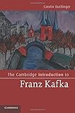 The Cambridge introduction to Franz Kafka