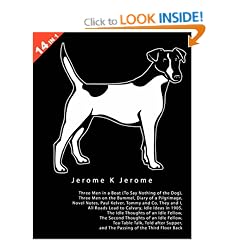 Jerome K. Jerome: 14 books in 1. 3 Men in Boat (To Say Nothing of Dog)-3 Men on Bummel-Diary of Pilgrimage-Novel Notes-Paul Kelver-Tommy & Co-They & I-All Roads Lead to Calvary-Idle Ideas in 1905
