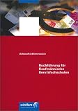Produkt-Bild: Buchf&uuml;hrung f&uuml;r Kaufm&auml;nnische Berufsfachschulen, Lehrbuch