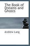 The Book of Dreams and Ghosts