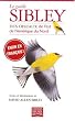 Guide Sibley des Oiseaux de l'Est de l'Amerique du Nord