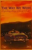 The Way We Were - Legendary Songs of the 40's & 50's - Tape 2