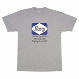 Sleazy T-Shirt Medium
