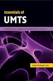 Essentials of UMTS (The Cambridge Wireless Essentials Series) Christopher Cox
