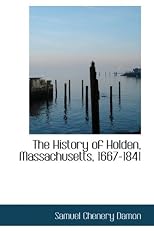 History Of Holden Massachusetts 16671841