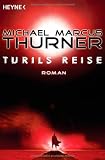 Turils Reise: Roman - Michael Marcus Thurner