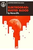 ELEKTROGRAD: RUSTED BLOOD