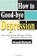 How to Good-bye Depression: If You Constrict Anus 100 Times Everyday. Malarkey? or Effective Way?