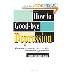 How to Good-bye Depression: If You Constrictanus 100 Times Everyday. Malarkey?or Effective Way?