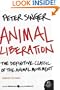 Animal Liberation: The Definitive Classic of the Animal Movement (P.S.)