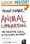 Animal Liberation: The Definitive Classic of the Animal Movement