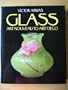 Glass: Art Nouveau to Art Deco