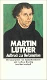 Ausgew�hlte Schriften: Aufbruch zur Reformation - Martin Luther