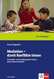 Mediation - durch Konflikte lotsen