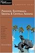 Phoenix, Scottsdale, Sedona & Central Arizona: Great Destinations: A Complete Guide (Great Destinations)
