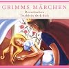 Dornr�schen & Tischlein deck dich. CD