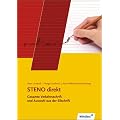 Steno direkt: Gesamte Verkehrsschrift und Auswahl aus der Eilschrift