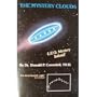 The Mystery Clouds: U.F.O. Mystery Solved!