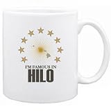 New  I Am Famous In Hilo  Hawaii Mug Usa City