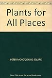 Plants for all places