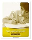 First Language Lessons for the Well-Trained Mind: Level 3 Student Workbook (First Language Lessons)