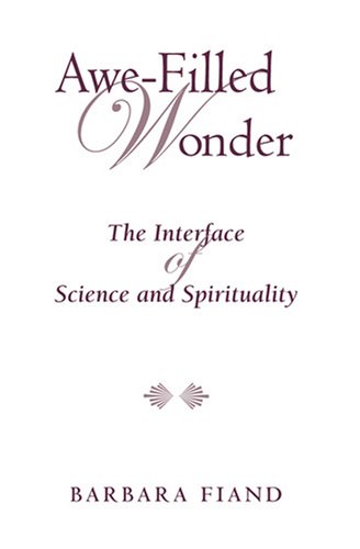 Awe-Filled Wonder: The Interface of Science and Spirituality (Madeleva Lecture in Spirituality) under Philosophy in The Books Store