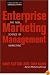 Enterprise Marketing Management: The New Science of Marketing