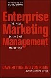 Enterprise Marketing Management: The New Science of Marketing