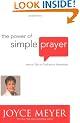 The Power of Simple Prayer: How to Talk to God About Everything