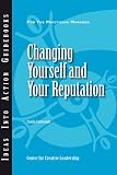 Changing Yourself and Your Reputation (J-B CCL (Center for Creative Leadership))