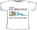 Nat�rlich Dachdecker, weil ich gerne oben liege; T-Shirt wei�