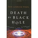 Death By Black Holeby Neil Degrasse Tyson