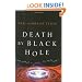 Death by Black Hole: And Other Cosmic Quandaries